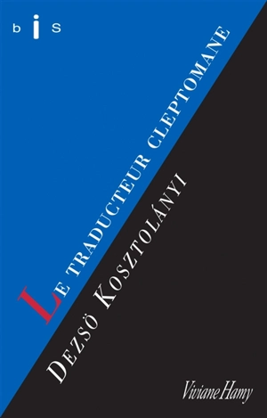 Le traducteur cleptomane : et autres histoires - Dezsö Kosztolanyi