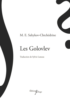 Les Golovlev - Mikhail Evgrafovitch Saltykov-Chtchedrine