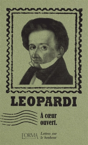 A coeur ouvert : lettres sur le bonheur - Giacomo Leopardi