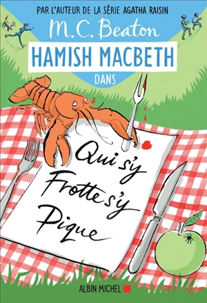 Hamish Macbeth. Vol. 3. Qui s'y frotte s'y pique - M.C. Beaton