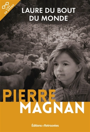 Laure du bout du monde - Pierre Magnan