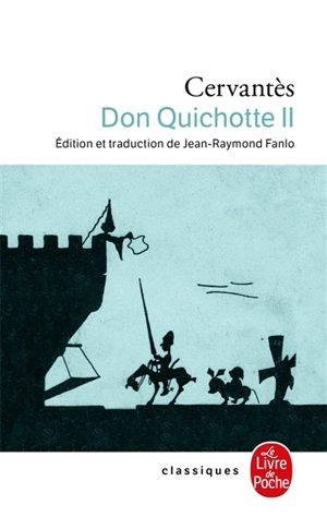 Don Quichotte. Vol. 2. 1615 - Miguel de Cervantes Saavedra