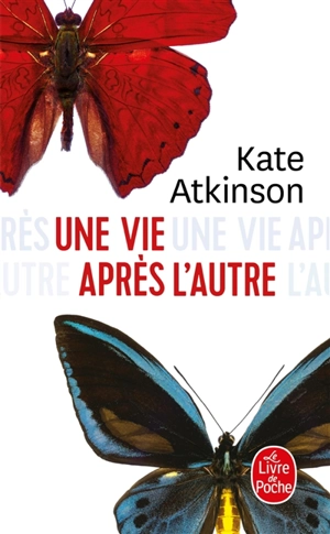 Une vie après l'autre - Kate Atkinson