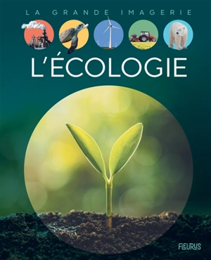 L'écologie - Emmanuelle Figueras