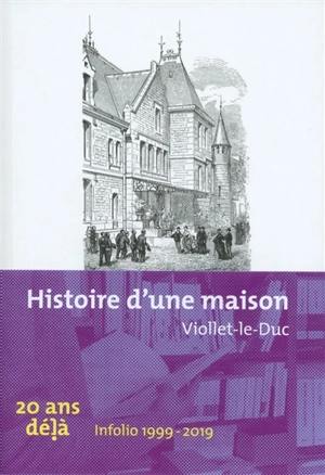Histoire d'une maison - Eugène-Emmanuel Viollet-le-Duc