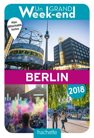 Un grand week-end à Berlin : 2018 - Véronique Souben