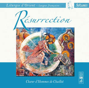 Résurrection - Choeur d''hommes de Chaillot