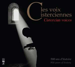 Les voix cisterciennes - Collectif