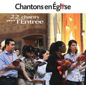 Chantons en Eglise - 22 chants pour l'entrée - Collectif