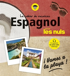 Le cahier de vacances espagnol pour les nuls : vamos a la playa ! - David Tarradas-Agea