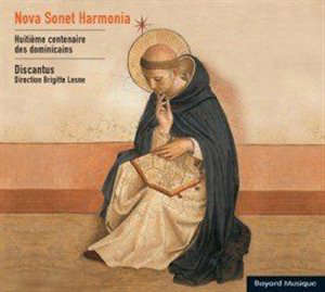 Nova Sonet Harmonia : Huitième centenaire des dominicains - Ensemble Discantus