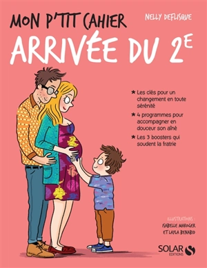 Mon p'tit cahier arrivée du 2e : 4-8 ans - Nelly Deflisque