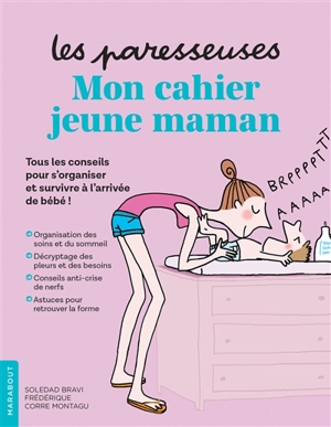 Les paresseuses : mon cahier jeune maman - Frédérique Corre Montagu