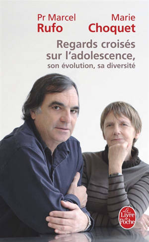 Regards croisés sur l'adolescence, son évolution, sa diversité - Marcel Rufo