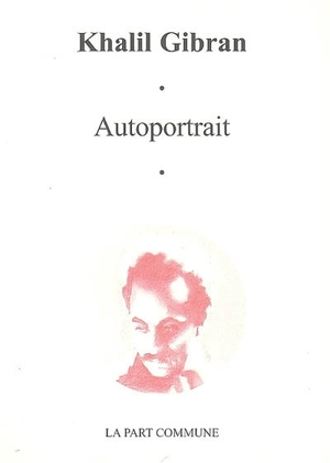 Autoportrait - Khalil Gibran