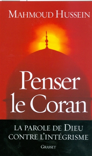 Penser le Coran - Mahmoud Hussein