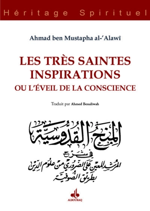 Les très saintes inspirations ou L'éveil de la conscience. Al- Minah al-Quddusiyya - Ahmad al- Alawî