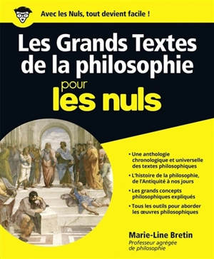 Les grands textes de la philosophie pour les nuls - Marie-Line Bretin