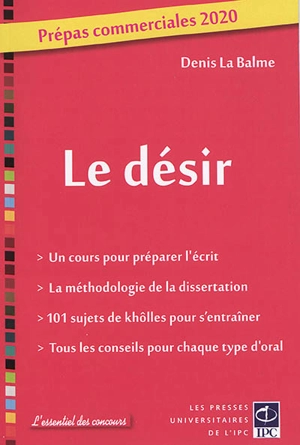 Le désir : prépas commerciales 2020 - Denis La Balme