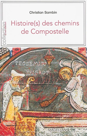 Histoire(s) des chemins de Compostelle - Christian Sambin