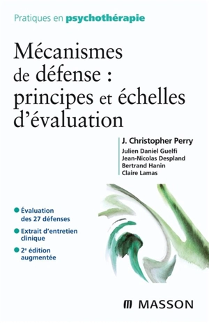 Mécanismes de défense : principes et échelles d'évaluation - J. Christopher Perry