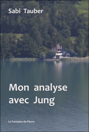 Mon analyse avec Jung - Elisabeth Tauber