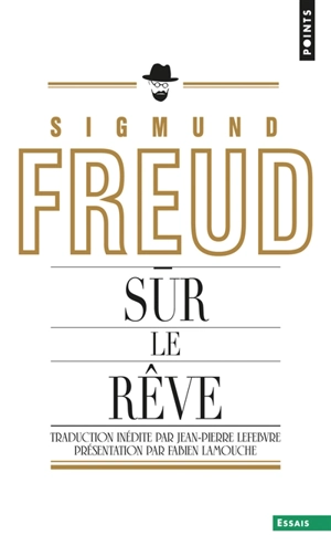 Sur le rêve - Sigmund Freud