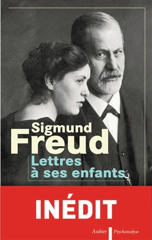 Lettres à ses enfants - Sigmund Freud