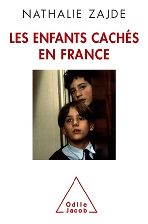 Les enfants cachés en France - Nathalie Zajde
