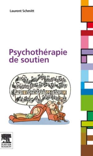 Psychothérapie de soutien - Laurent Schmitt