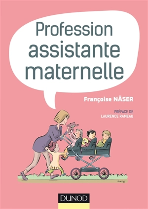 Profession assistante maternelle - Françoise Näser