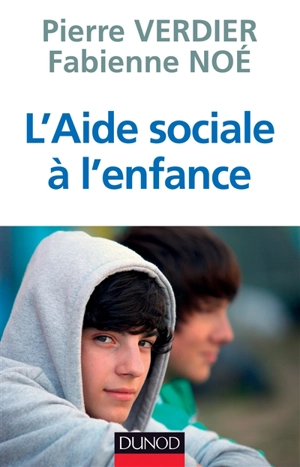 L'aide sociale à l'enfance - Pierre Verdier