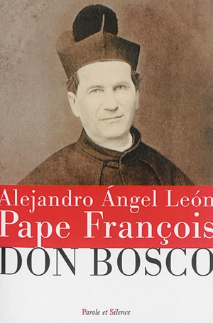 Pape François et don Bosco - François