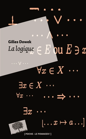 La logique - Gilles Dowek