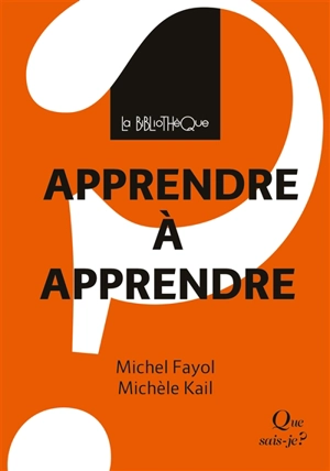 Apprendre à apprendre - Michel Fayol