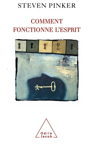 Comment fonctionne l'esprit - Steven Pinker