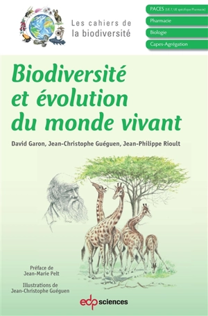 Biodiversité et évolution du monde vivant - David Garon