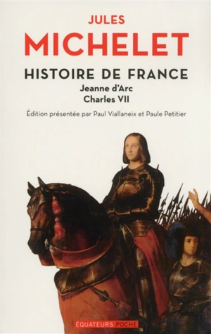 Histoire de France. Vol. 5. Jeanne d'Arc, Charles VII - Jules Michelet