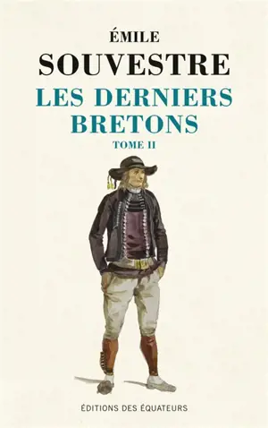 Les derniers Bretons. Vol. 2 - Emile Souvestre