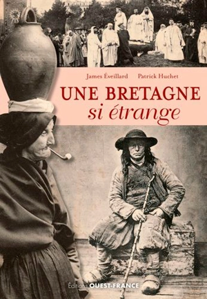 Une Bretagne si étrange - James-D. Eveillard