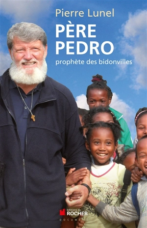 L'aventure du Père Pedro - Pierre Lunel