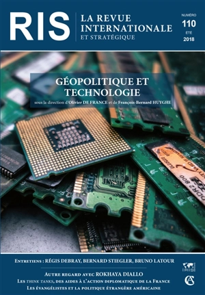 Revue internationale et stratégique, n° 110. Géopolitique et technologie