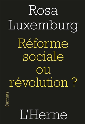 Réforme sociale ou révolution ? : extraits - Rosa Luxemburg