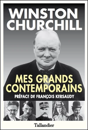 Mes grands contemporains - Winston Churchill