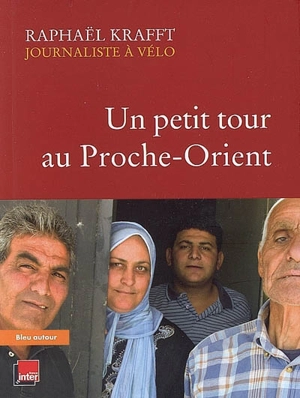 Un petit tour au Proche-Orient - Raphaël Krafft