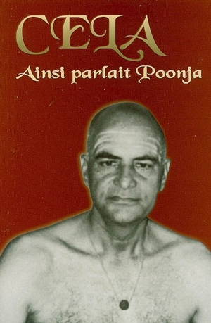 Cela : ainsi parlait Poonja - Hari W. Lal Poonja