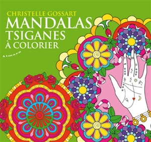 Mandalas tsiganes à colorier - Christelle Gossart