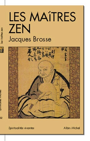 Les maîtres zen - Jacques Brosse