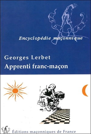 Apprenti franc-maçon - Georges Lerbet