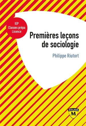 Premières leçons de sociologie : IEP, classes prépa, licence - Philippe Riutort